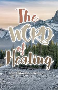 The WORD of Healing