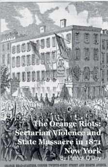 The Orange Riots