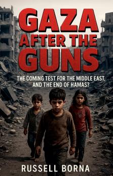 Gaza After the Guns