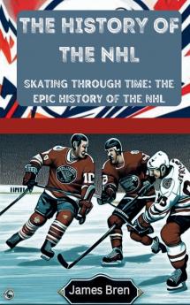 The History of the NHL