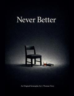 Never Better