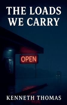 The Loads We Carry