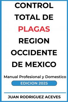 Control Total de Plagas región occidente de México