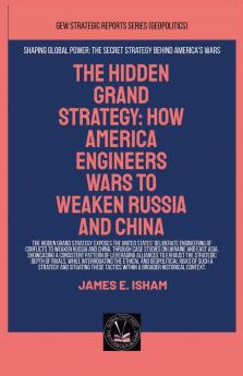 The Hidden Grand Strategy