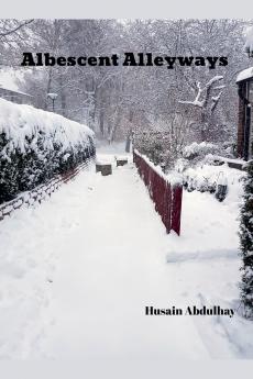 Albescent Alleyways