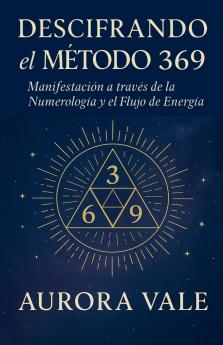 Descifrando el Método 369