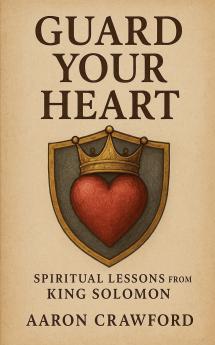Guard Your Heart