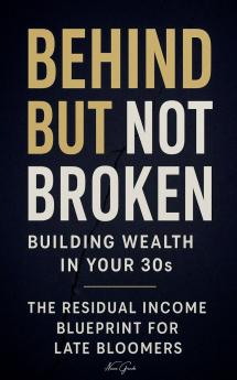 Behind But Not Broken