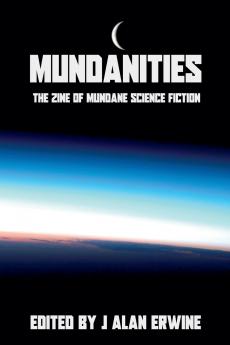 Mundanities Issue 1