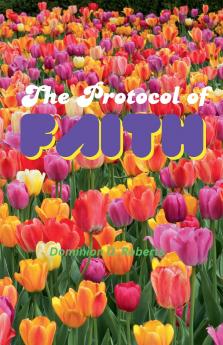 The Protocol of Faith