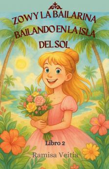ZOWY LA BAILARINA  BAILANDO EN LA ISLA DEL SOL