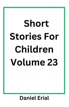 Short Stories For Children Volume 23