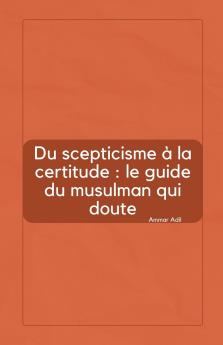 Du scepticisme à la certitude