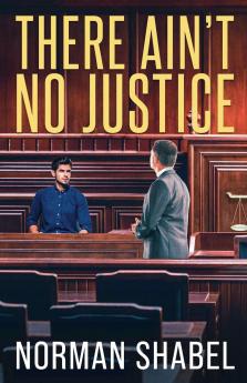 There Ain't No Justice