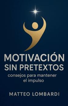 Motivación sin Pretextos