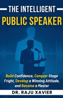 The Intelligent Public Speaker