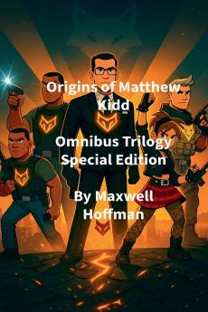 Origins of Matthew Kidd Omnibus Trilogy Special Edition