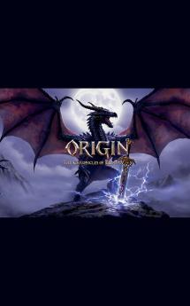 ORIGIN the Chronicles of eldonia