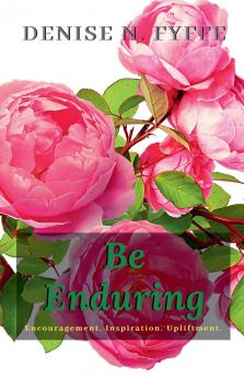 Be Enduring