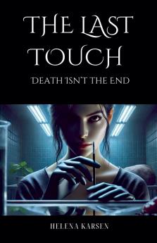 The Last Touch - Death Isn't the End