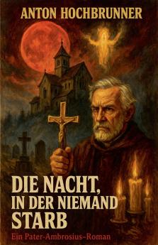 Die Nacht in der niemand starb