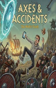Axes & Accidents