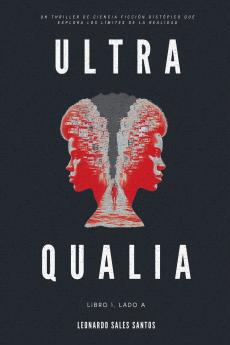 Ultra Qualia
