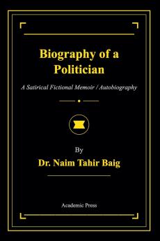 Biography of a Politician