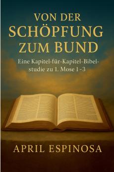 Von der Schöpfung zum Bund