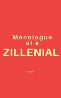 Monologue of a Zillenial