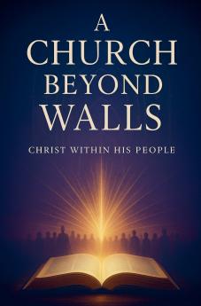 A Church Beyond Walls