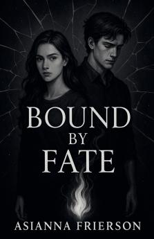 Bound by Fate