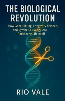 The Biological Revolution
