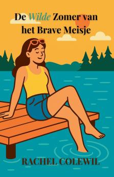 De Wilde Zomer van het Brave Meisje
