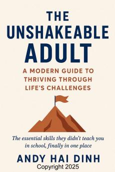 The Unshakeable Adult