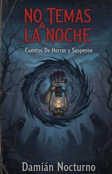 NO TEMAS A LA NOCHE