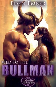 Wed to the Bullman