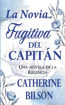La Novia Fugitiva del Capitán