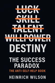 The Success Paradox