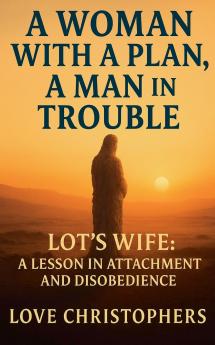 A Woman with a Plan A Man in Trouble