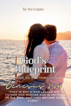 God's Blueprint preparing for a lifetime covenant