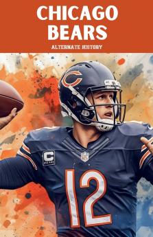 Chicago Bears Alternate History