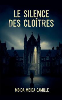Le Silence des Cloîtres
