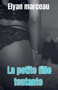 La petite fille tentante