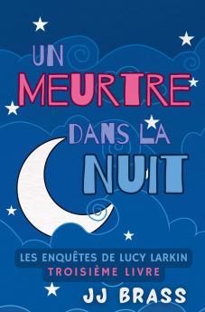 Un meurtre dans la nuit