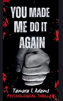 You Made Me Do It Again