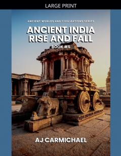 Ancient India Rise and Fall