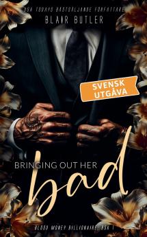 Bringing Out Her Bad svensk utgåva bok 1