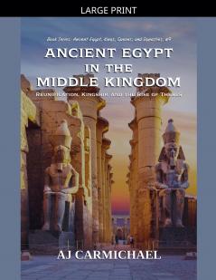 Ancient Egypt in the Middle Kingdom
