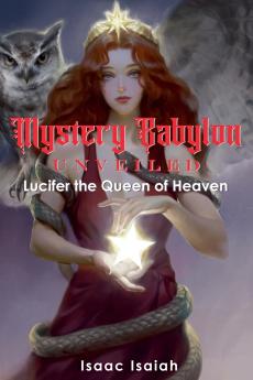 Mystery Babylon Unveiled